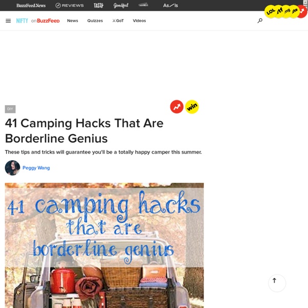 41 Camping Hacks That Are Borderline Genius - BuzzFeed Mobile