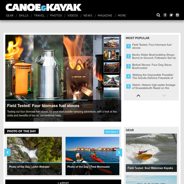 Canoe & Kayak Magazine - Kayak Reviews, Paddling Trips, Industry News, Gear Reviews, Techniques, Photos