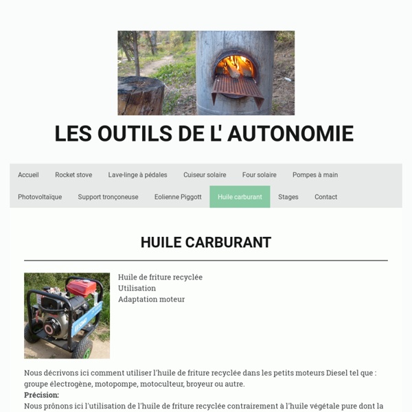 Huile carburant - Les outils de l'autonomie