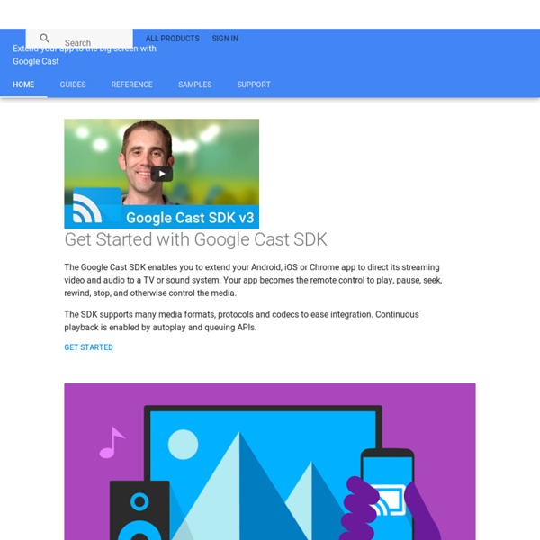 Casting Your Content To The Big Screen - Google Cast