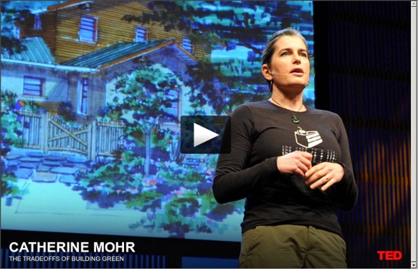 Catherine Mohr builds green