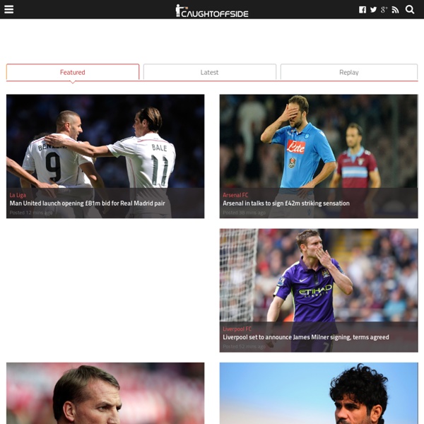 Caughtoffside.com - Breaking Football transfer rumours and Gossip from the English Premier League and beyond