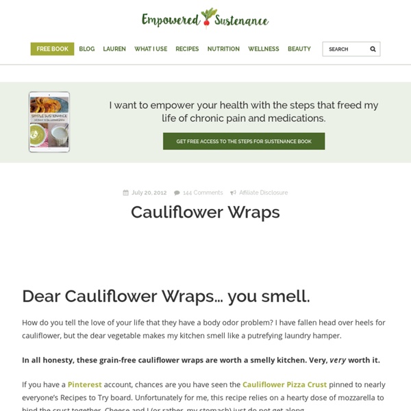 Cauliflower Wraps (SCD, GAPS, Paleo)