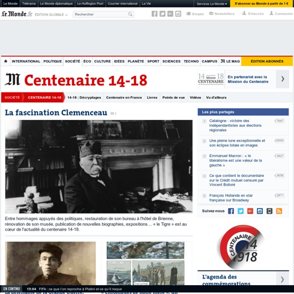 Centenaire 14-18 : Toute l'actualité sur Le Monde.fr.