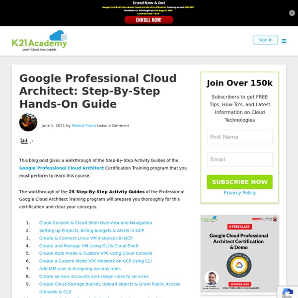 Certified Professional Google Cloud Architect: Step-By-Step Activity Guide