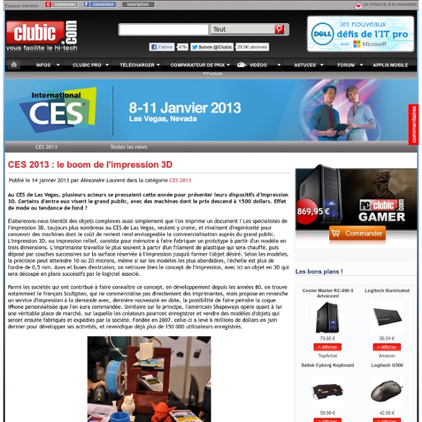 CES 2013 : le boom de l'impression 3D