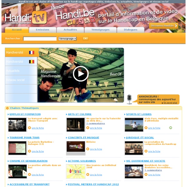 Handi.tv : chaîne d’information vidéo sur le handicap