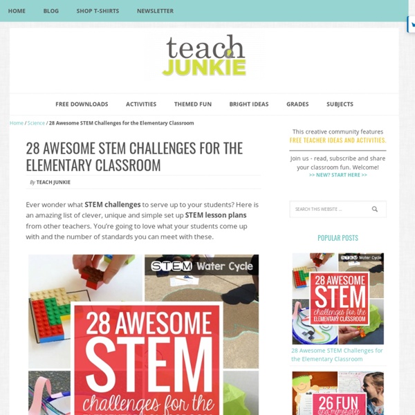 28 Awesome STEM Challenges for the Elementary Classroom