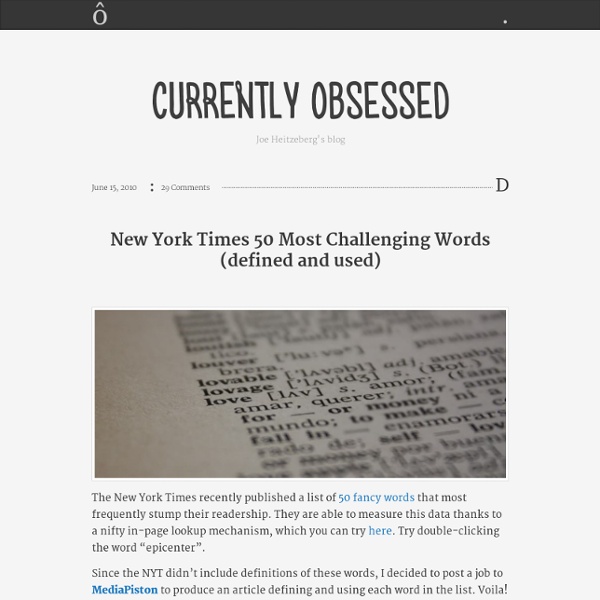 » New York Times 50 Most Challenging Words (defined and used) - Currently Obsessed