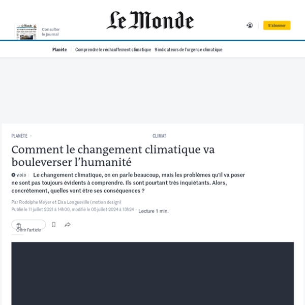 Comment le changement climatique va bouleverser l’humanité