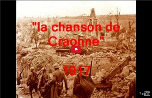 Chansons historiques de France 22 : la chanson de Craonne 1917