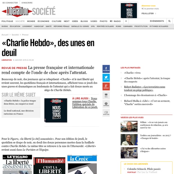 «Charlie Hebdo», des unes en deuil - Libération