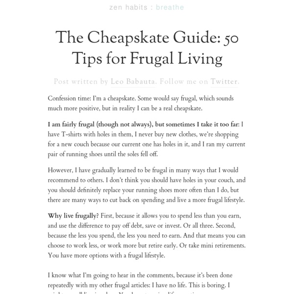 Cheapskate Guide: 50 Tips For Frugal Living