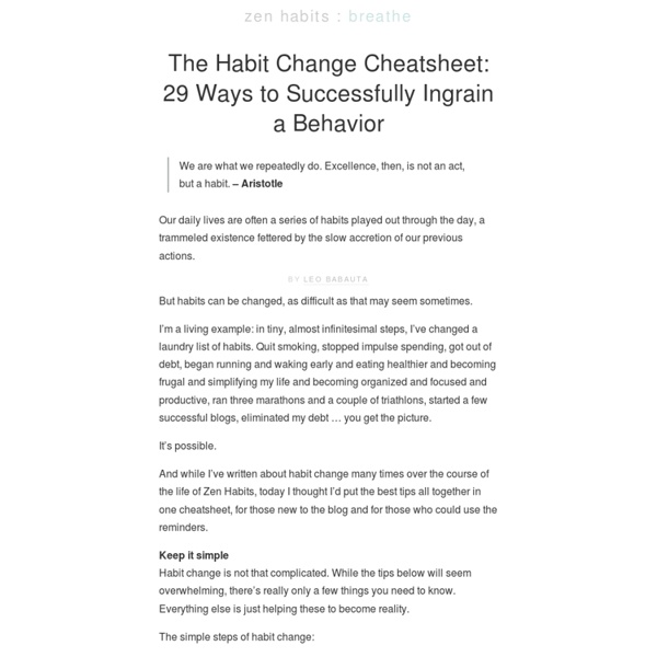 The Habit Change Cheatsheet: 29 Ways to Successfully Ingrain a Behavior