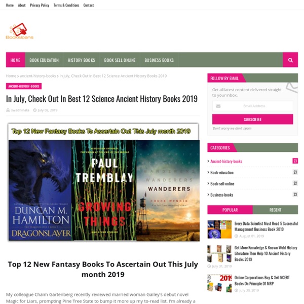 In July, Check Out In Best 12 Science Ancient History Books 2019