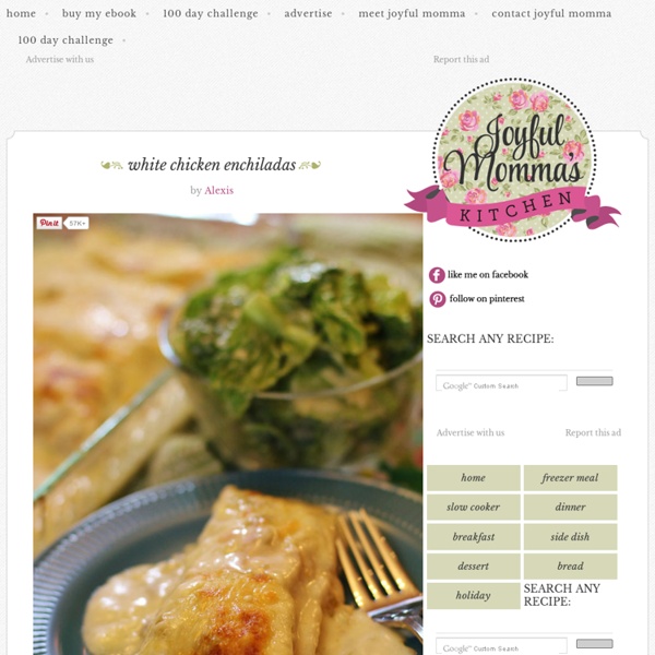 White Chicken Enchiladas - Joyful Mommas Kitchen