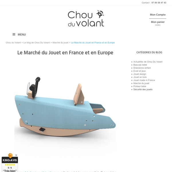 Document 3. Le marché du jouet en France et en Europe - Chou Du Volant