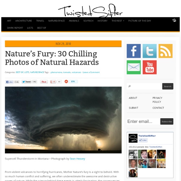 Nature's Fury: 30 Chilling Photos of Natural Hazards