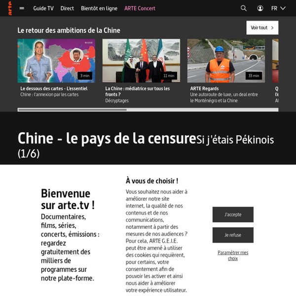 Chine - le pays de la censure - Si j'étais Pékinois (1/6)