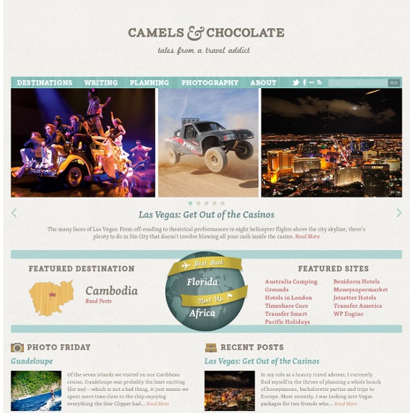 Camels & Chocolate: Travel Writer Kristin Luna's Blog — Tackling the Globe, One Country at a Time