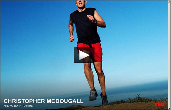 Christopher McDougall: Are we born to run?