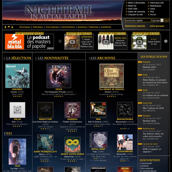 Nightfall In Metal Earth : Chroniques reviews metal heavy progressif black death doom gothique