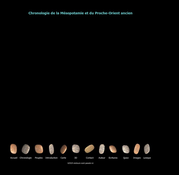Chronologie interactive de la Mésopotamie et du Proche-orient ancien - Aurora