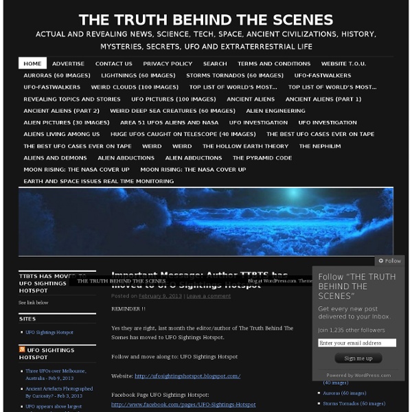 ACTUAL AND REVEALING NEWS, SCIENCE, TECH, SPACE, ANCIENT CIVILIZATIONS, HISTORY, MYSTERIES, SECRETS, UFO AND EXTRATERRESTRIAL LIFE