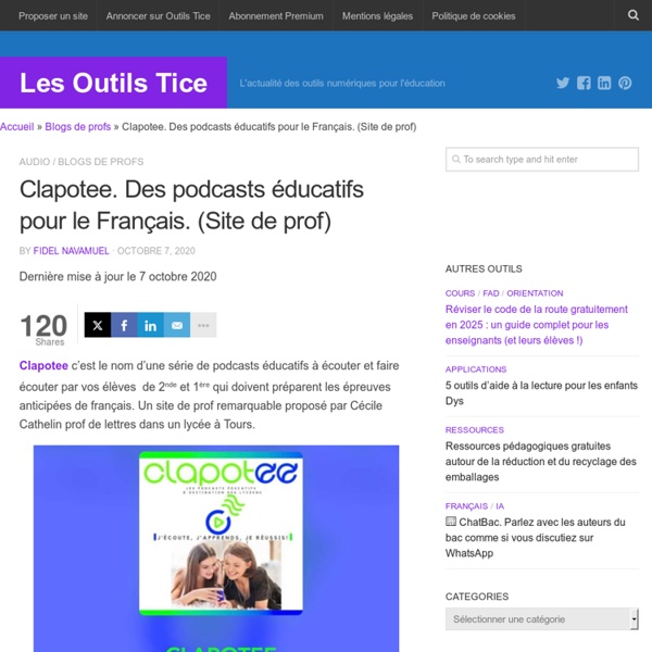 Clapotee. Des podcasts éducatifs pour le Français. (Site de prof)