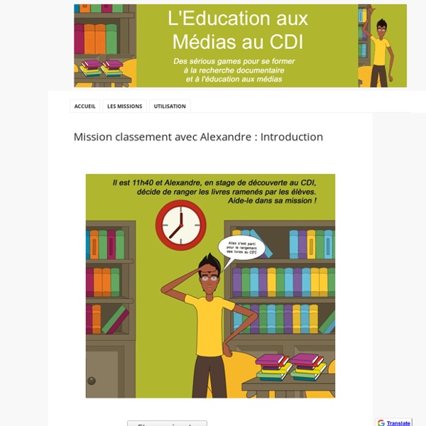 Mission classement avec Alexandre : Introduction - L'Education aux Médias au CDI