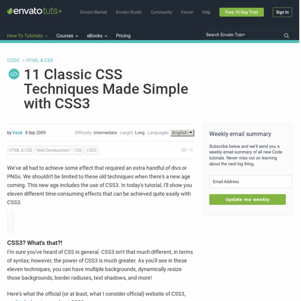 11 Classic CSS Techniques Made Simple with CSS3