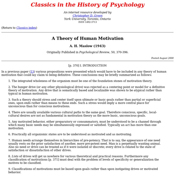 A. H. Maslow (1943) A Theory of Human Motivation