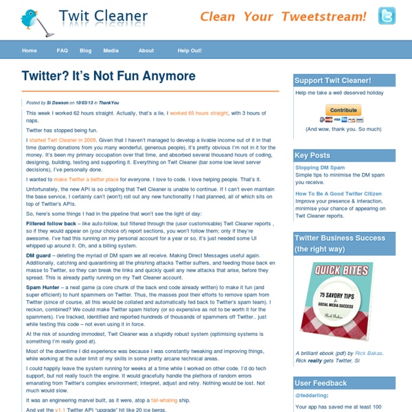 The Twit Cleaner - Clean the garbage from your Tweetstream