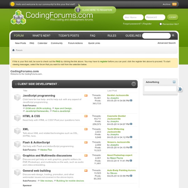 CodingForums.com- Web coding and development forums. Get help on JavaScript, PHP, CSS, XML, mySQL, ASP, and more!
