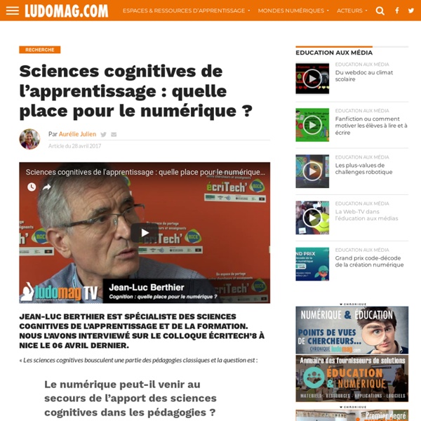Sciences cognitives de l’apprentissage : quelle place pour le numérique ? – Ludovia Magazine