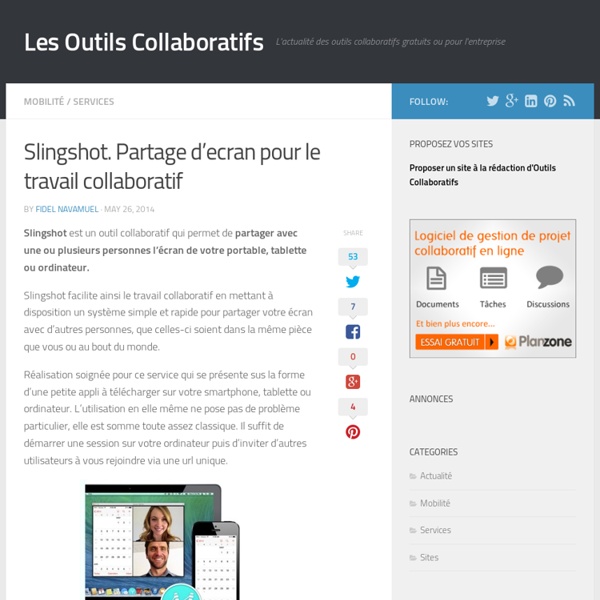 Slingshot. Partage d'ecran pour le travail collaboratif