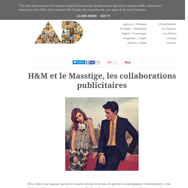 H&M et le Masstige, les collaborations publicitaires