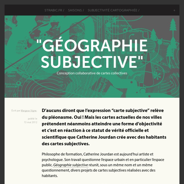 "Géographie subjective" - Conception collaborative de cartes collectives