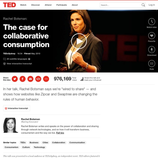 Rachel Botsman: The case for collaborative consumption