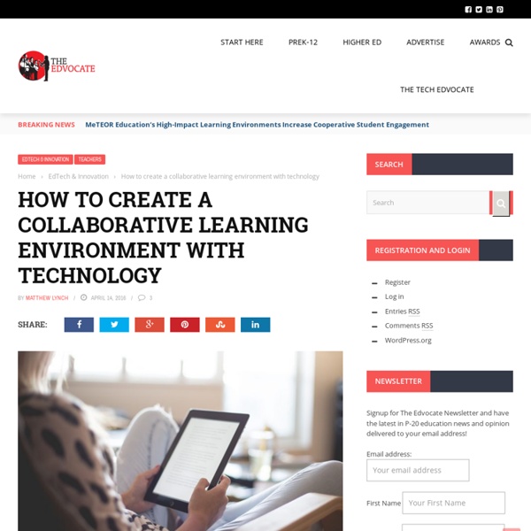 How to create a collaborative learning environment with technology