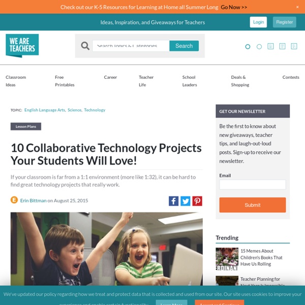 10 Collaborative Technology Projects Your Students Will Love!