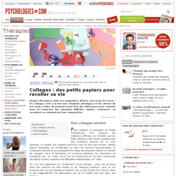 Collages : des petits papiers pour recoller sa vie
