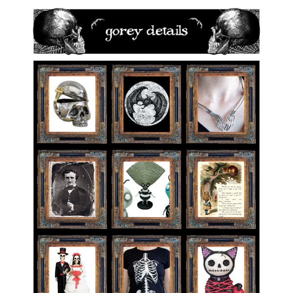 Gorey Details - Art & Gifts for the Dark at Heart