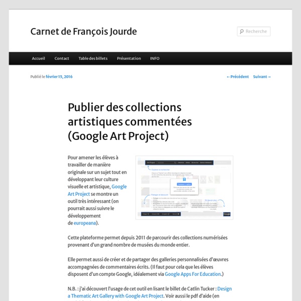 Publier des collections artistiques commentées (Google Art Project)