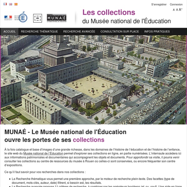 Les collections du Musée national de l'Éducation