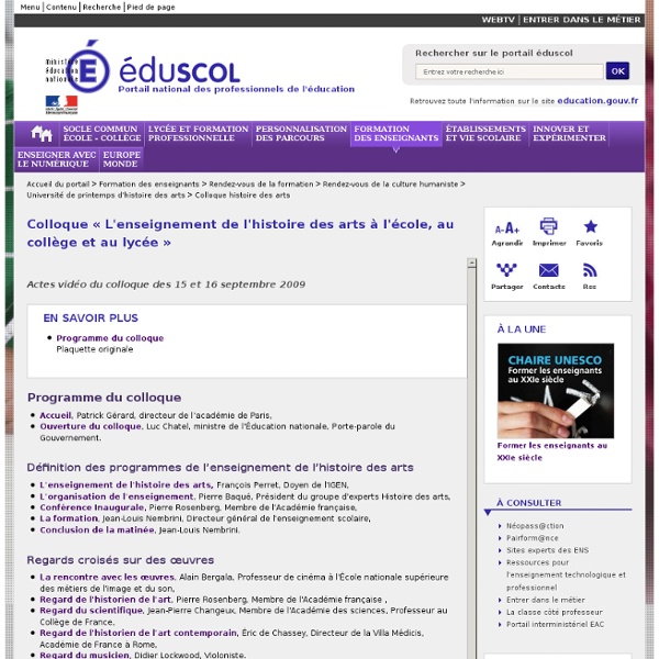 Colloque « L'enseignement de l'histoire des arts à l'école, au collège et au lycée » - ÉduSCOL