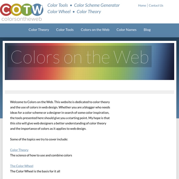 Color Theory, Color Wheel and Combining Colors, Colors on the Web