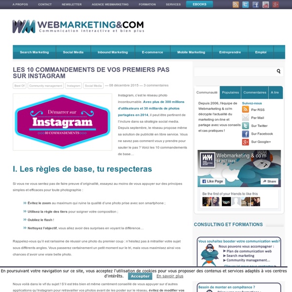 Les 10 commandements de vos premiers pas sur Instagram