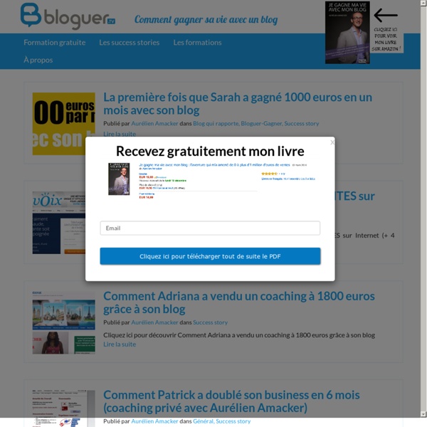 Aurélien Amacker: conseils en vidéo pour créer un blog qui rapporte et réussir sur Internet