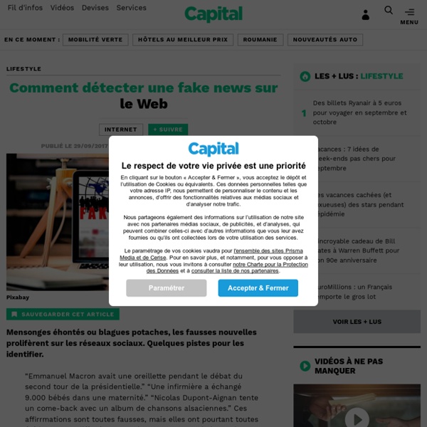 Comment détecter une fake news sur le Web - Capital.fr
